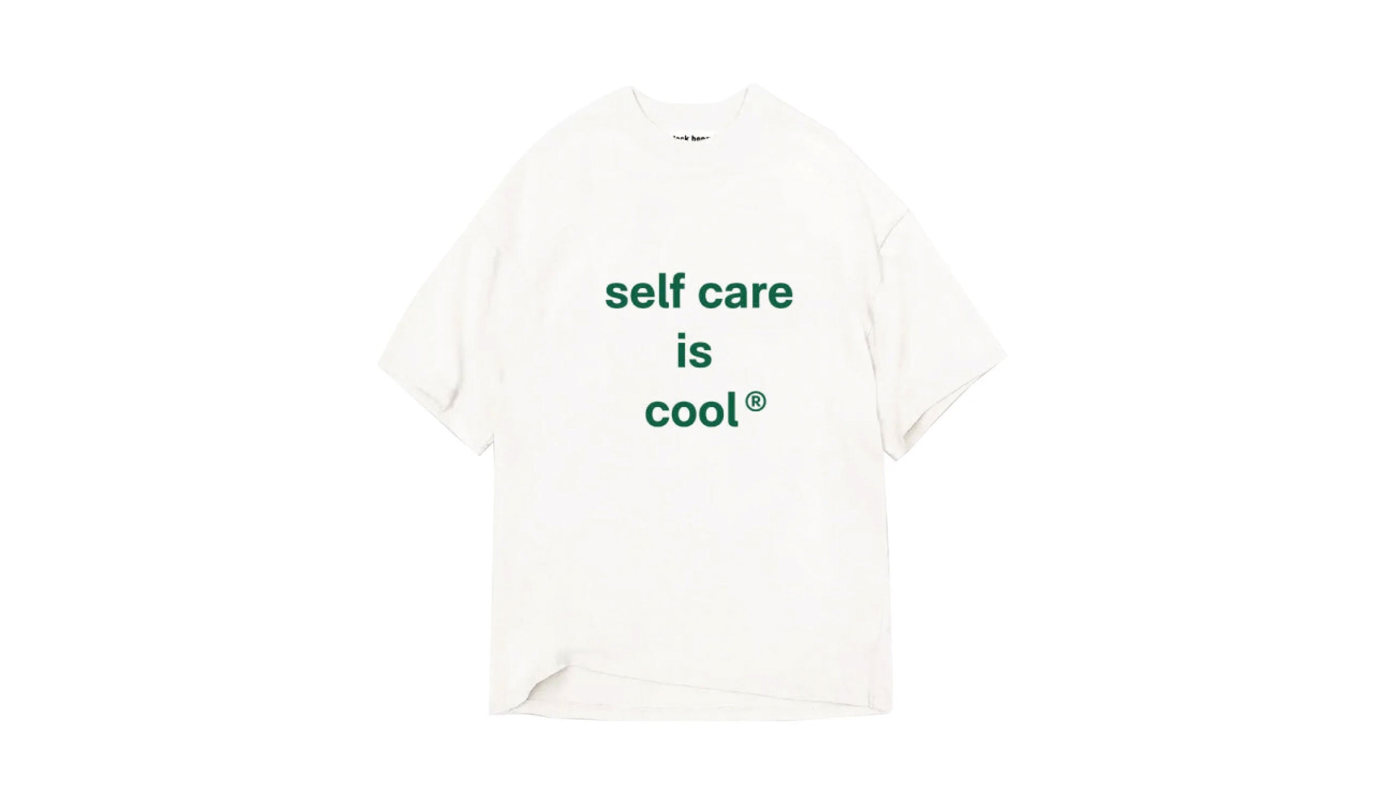 self care is cool t-shirt by JACK HENRY