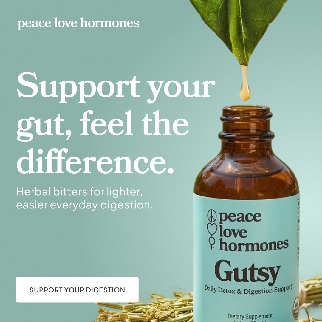 Gutsy by Peace Love Hormones