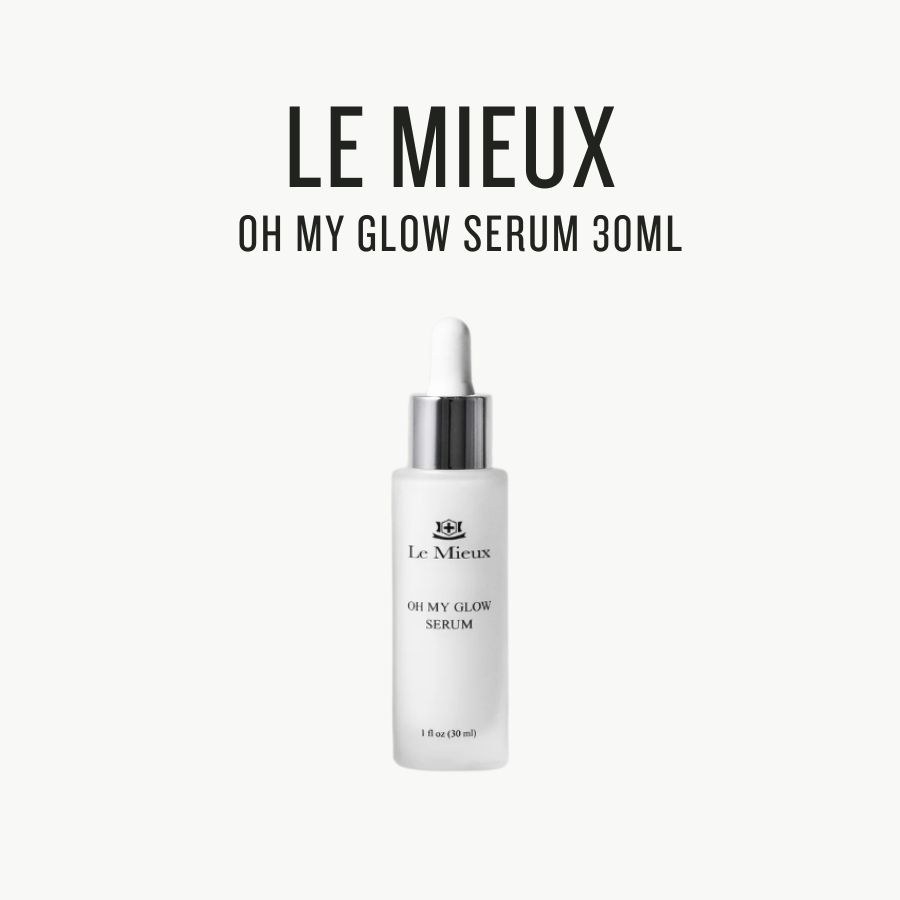 [ LE MIEUX ] Oh My Glow Serum 30ml by Pi-Boo