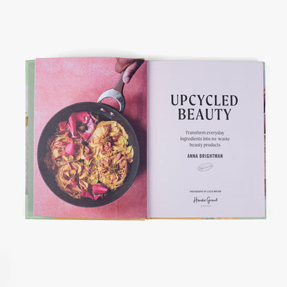 UpCycled Beauty Hardback Book by UpCircle