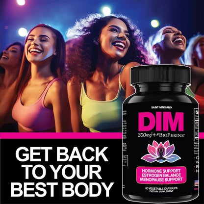 DIM Supplement 300 mg Supplements | Hormone Estrogen and Menopause Balance for Women by Saint Mingiano - Supplements &amp; Wellness Dedicated to Holistic Health
