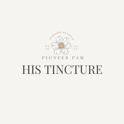 HIS Tincture: Testosterone Support by Pioneer Pam