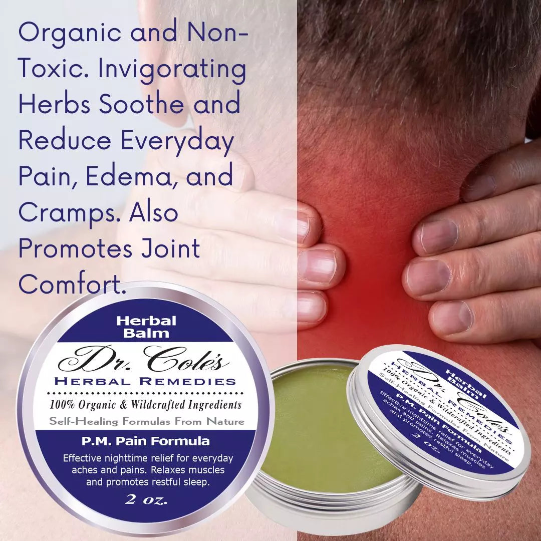 24 - Dr. Cole’s P.M. Pain Herbal Balm by COLEHERBALS LLC