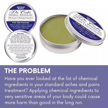 24 - Dr. Cole’s P.M. Pain Herbal Balm by COLEHERBALS LLC